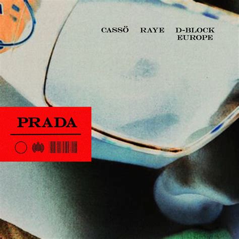 prada parole traduction|Casso feat. RAYE & Dblock Europe .